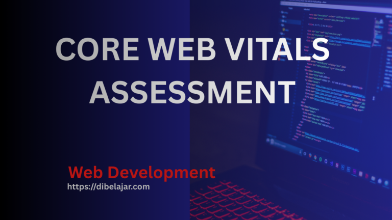 Core Web Vitals Assessment